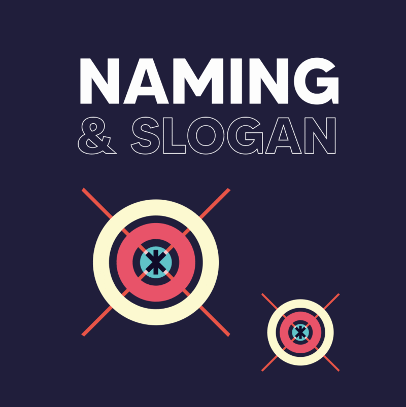 Naming + Slogan